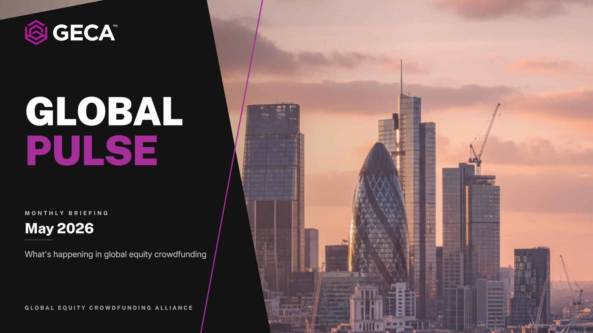 GECA Global Pulse May 2026 monthly briefing cover with City of London skyline and The Gherkin, covering UK POP regime, PISCES, EU equity crowdfunding and Reg CF 10-year milestone