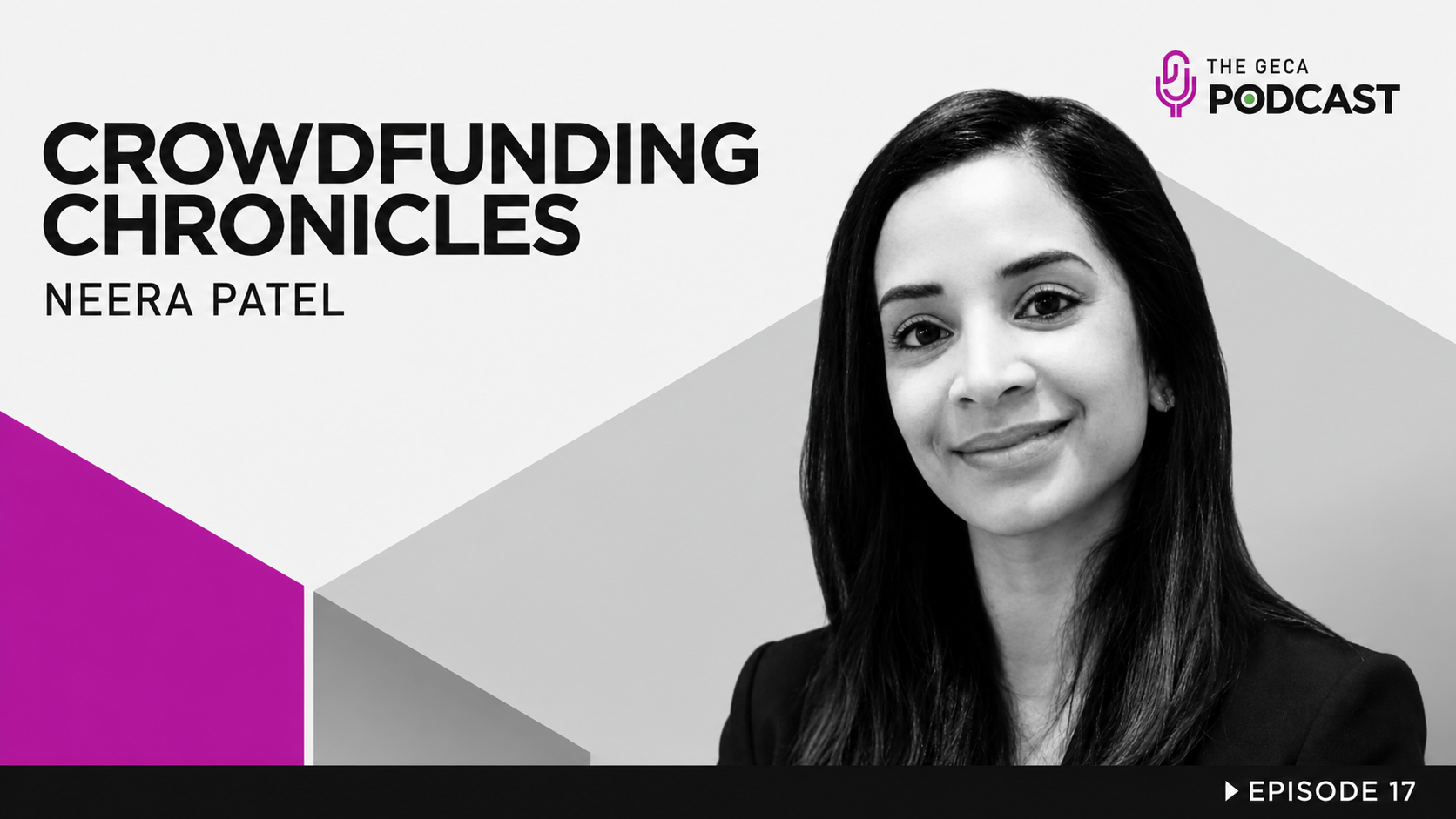Neera Patel GECA AI Governance Taskforce Chair GECA Podcast Episode 18 AI governance AI compliance crowdfunding EU AI Act audit trails
