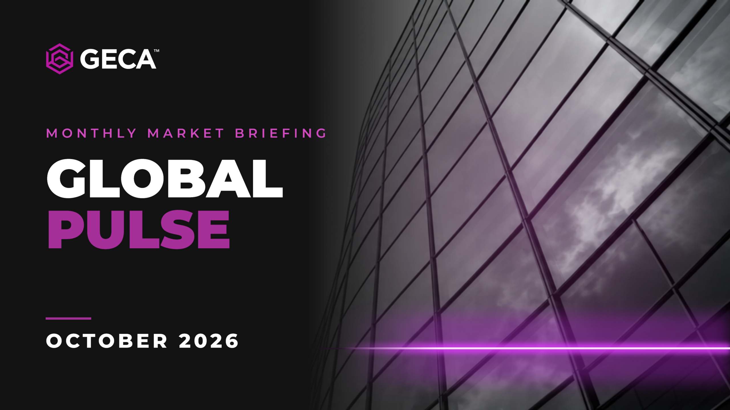 GECA Global Pulse October 2026 cover: curved glass office façade on a dark background with a magenta light streak